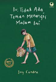 Bu, tidak ada teman menangis malam ini