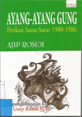 Ayang-ayang Gung Petikan surat-surat 1980-1986