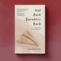 Hal baik berakhir baik