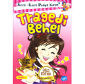 KKPK Tragedi Behel