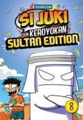 Si Juki Seri Keroyokan Sultan Edition 8