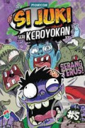 Si Juki Seri kerooyokan: serang terus