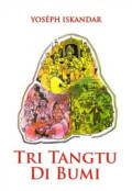TRI TANGTU DI BUMI