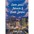 Cinta antara jakarta & kuala lumpur
